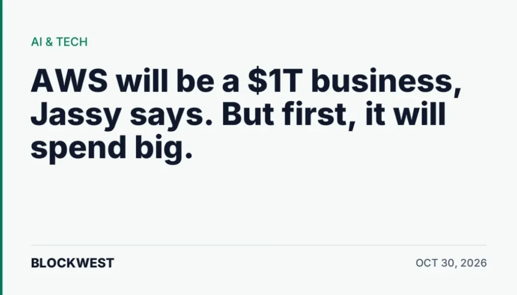 Andy Jassy says AWS can reach $1 trillion in five to ten years with massive spending